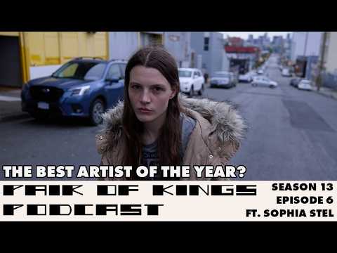 Our Favorite Artist of 2025 with Sophia Stel | PoK Season 13, Episode 6