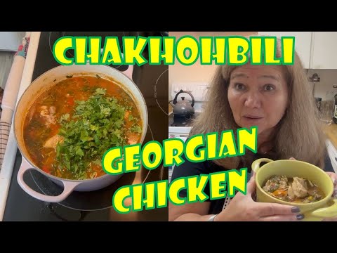 Chakhohbili Cooking | A Georgian Classic Chicken Stew