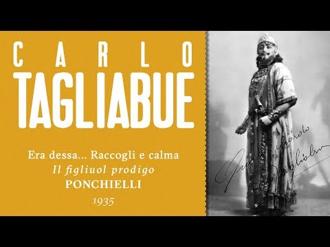 LIVE: Carlo Tagliabue - Raccogli e calma [Il figliuol prodigo] - 1935