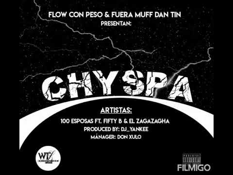 CHYSPA - FLOW CON PESO FT FUERA MUFF DAN THIN 2019 prod by dj Yankee