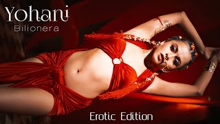 Yohani - Bilionera  Erotic Edition