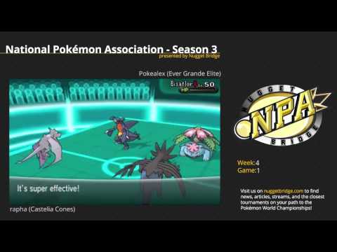NPA 3 Week 4 - rapha (Castelia Cones) vs Pokealex (Ever Grande Elite) Game 1