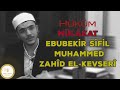 Mülâkat: Ebubekir Sifil ve Muhammed Zâhid el-Kevserî - Hüküm Dergisi