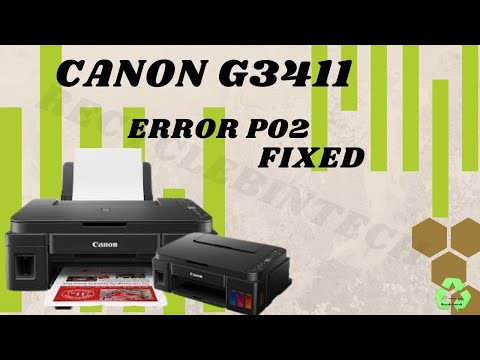 CANON G3411 P02 error