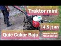 Traktor Mini Quick Cakar Baja#cocokuntukpemula #petaniindonesia #Fudatanochannel