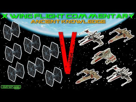 X Wing Flight Commentary - Game 113 - Empire V Rebels