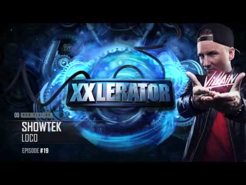 Villain Presents XXlerator - Episode #19 (GUEST RIDE: DA TWEEKAZ)