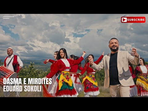 Eduard Sokoli - Dasma e Mirdites Official Video