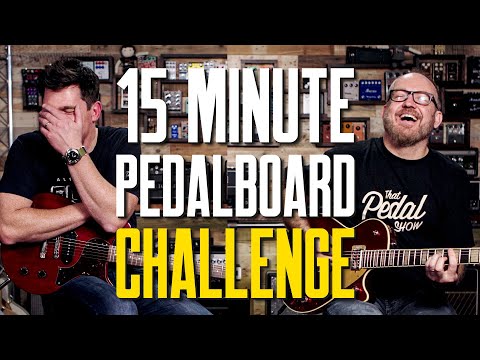15 Minute Gig Pedalboard Challenge – That Pedal Show