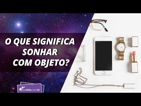 O que significa sonhar com objeto?