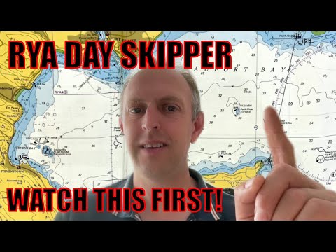 RYA Day Skipper - Watch this first!