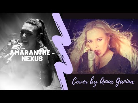 Amaranthe - The Nexus (cover by Anna Ganina feat Pavels Rutkovskis)