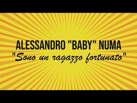 Sono un ragazzo fortunato - Alessandro "Baby" Numa racconta il suo "Figa e Sfiga" (Skardy c'è)
