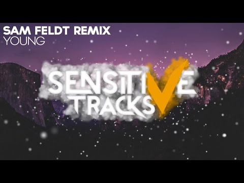 Frank Walker feat. Andrew Jackson - Young (Sam Feldt Remix)