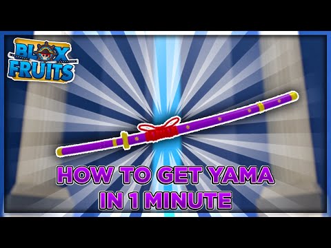 How To Get Yama In 1 Minute | Blox Fruits