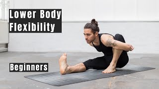 Lower Body Flexibility - Yoga For Beginners