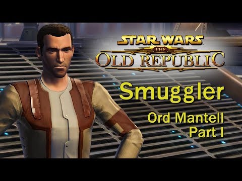 Star Wars: The Old Republic - Smuggler | Ord Mantell Part 1 of 2