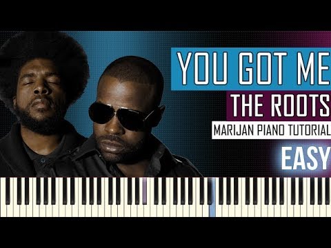 How To Play: The Roots ft. Erykah Badu & Eve - You Got Me | Piano Tutorial EASY + Sheets