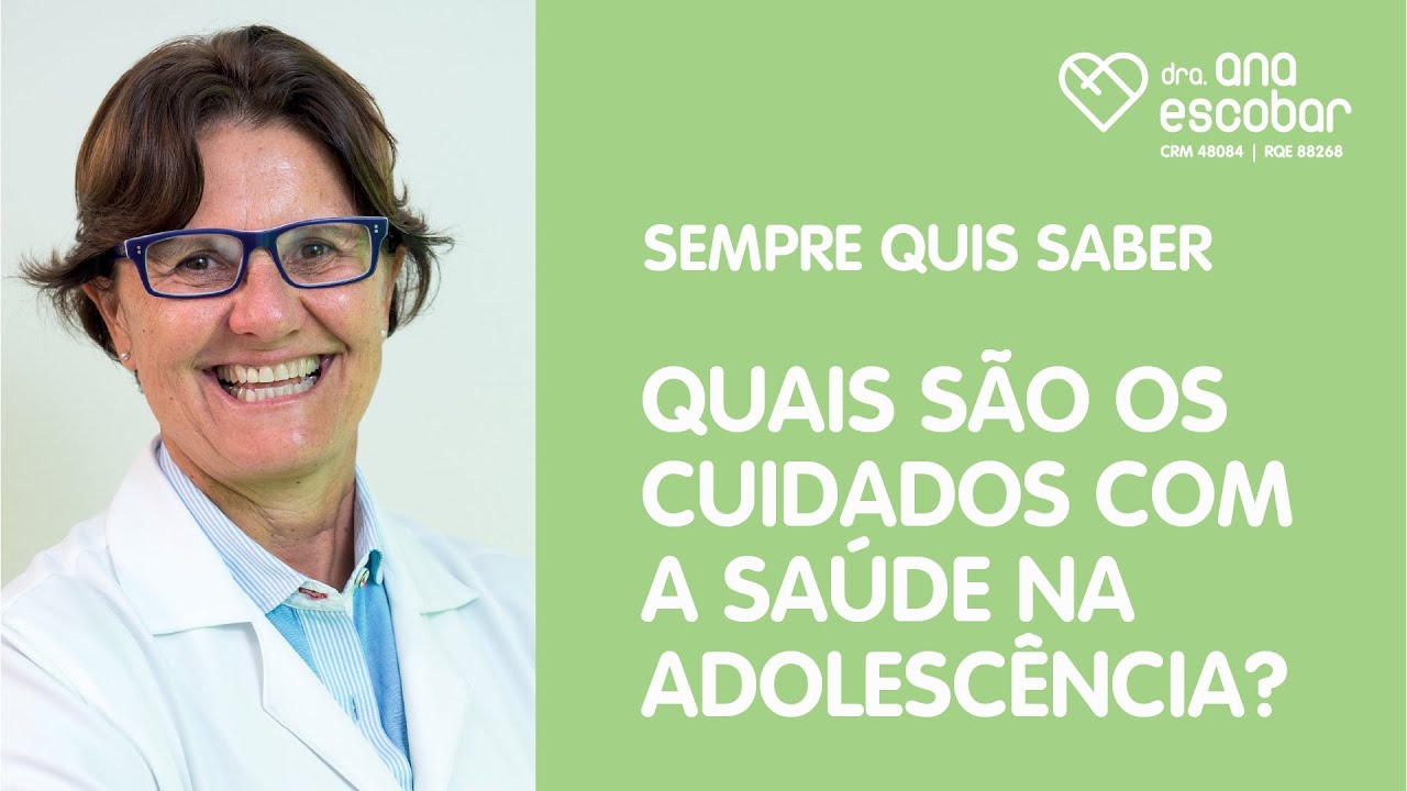 Quais são os cuidados com a saúde na adolescência?