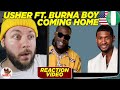 USHER & BURNA! | USHER, Burna Boy - Coming Home | CUBREACTS UK ANALYSIS VIDEO