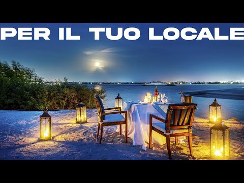 MUSICA PER RISTORANTE - Playlist ESCLUSIVA