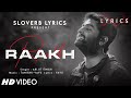 Raakh (LYRICS) - Arijit Singh | Tanishk-Vayu | Vayu