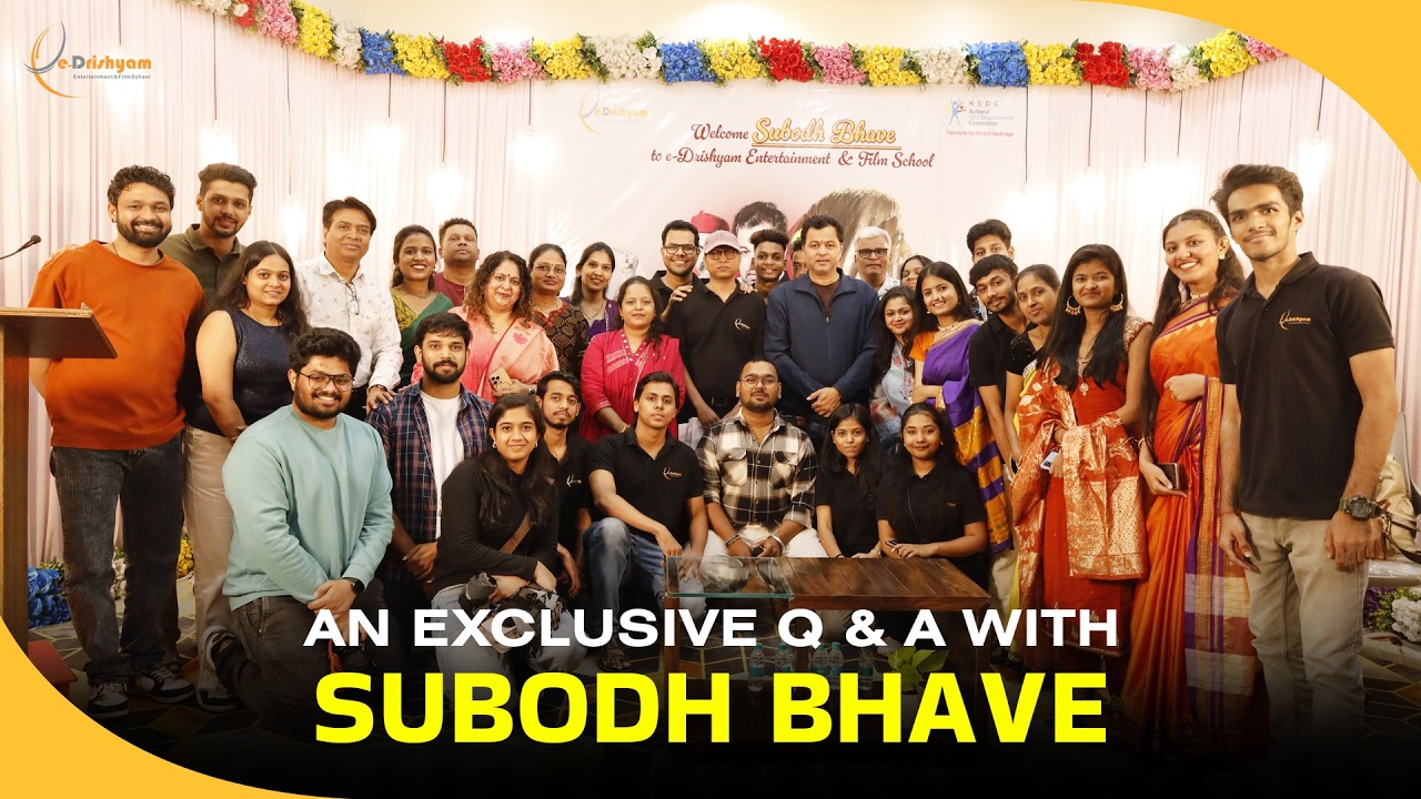 An Exclusive Q &A Session With Subodh Bhave | e-Drishyam Film School | Filmmaking | Acting