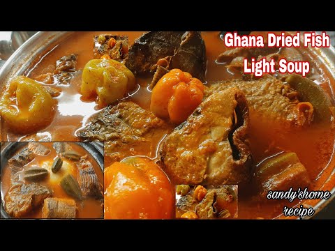 How To Make Ghanaian Dried Fish Light Soup/Ghana Assorted Dried Fish Light Soup.