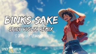 Download lagu Binks Sake (from 'One Piece') - Spicy Violin Remix [1 HOUR VERSION] mp3