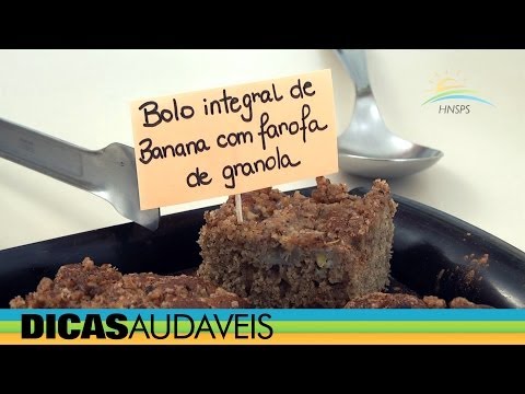 DICA SAUDÁVEL - Bolo integral de banana com farofa de granola