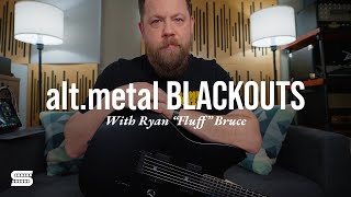 Video thumbnail for alt.metal Blackouts® Overview with Ryan "Fluff" Bruce by Seymour Duncan