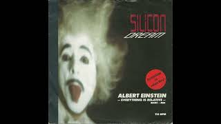 Silicon Dream - Albert Einstein - Everything Is Relative