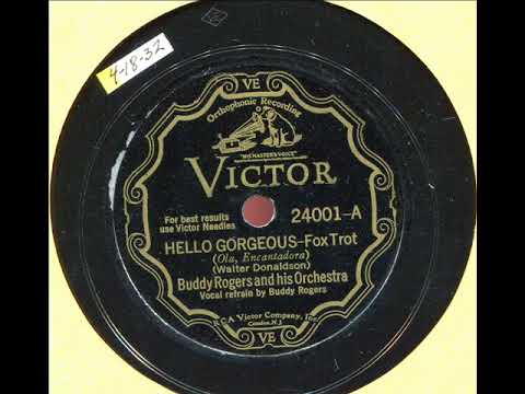 HELLO GORGEOUS by BUDDY ROGERS on VICTOR 24001