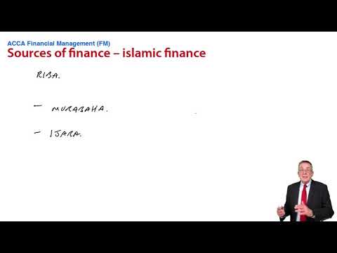 Sources of Finance - Islamic Finance -  ACCA Financial Management (FM)