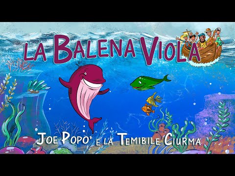 La Balena Viola  - Joe Popò e la Temibile Ciurma