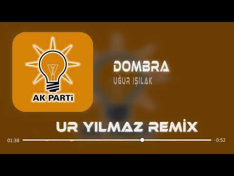 Uğur Işılak - Dombra ( Uğur Yılmaz Remix ) | Recep Tayyip Erdoğan #RTE