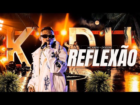 REFLEXÃO - Acústico Mc Kadu ( Versão ao vivo ) DODOIN