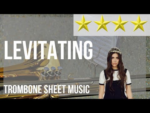 Trombone Sheet Music: How to play Levitating by Dua Lipa and Dababy