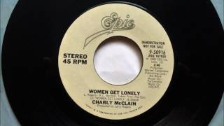 Women Get Lonely , Charly McClain , 1980