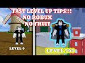 BEST TIPS on how to LEVEL UP FAST in Old World (First Sea) | BLOX FRUITS | LEVEL 1 to 700