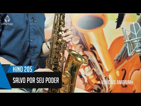 🎷 Hino 205 - Salvo por Seu poder -  Vinicius Amorim - Sax Alto - Hinário 5 CCB 🎷