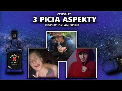 Fidżi ft.Dylan, Szluf - 3 picia aspekty [C2H5OH~EP]