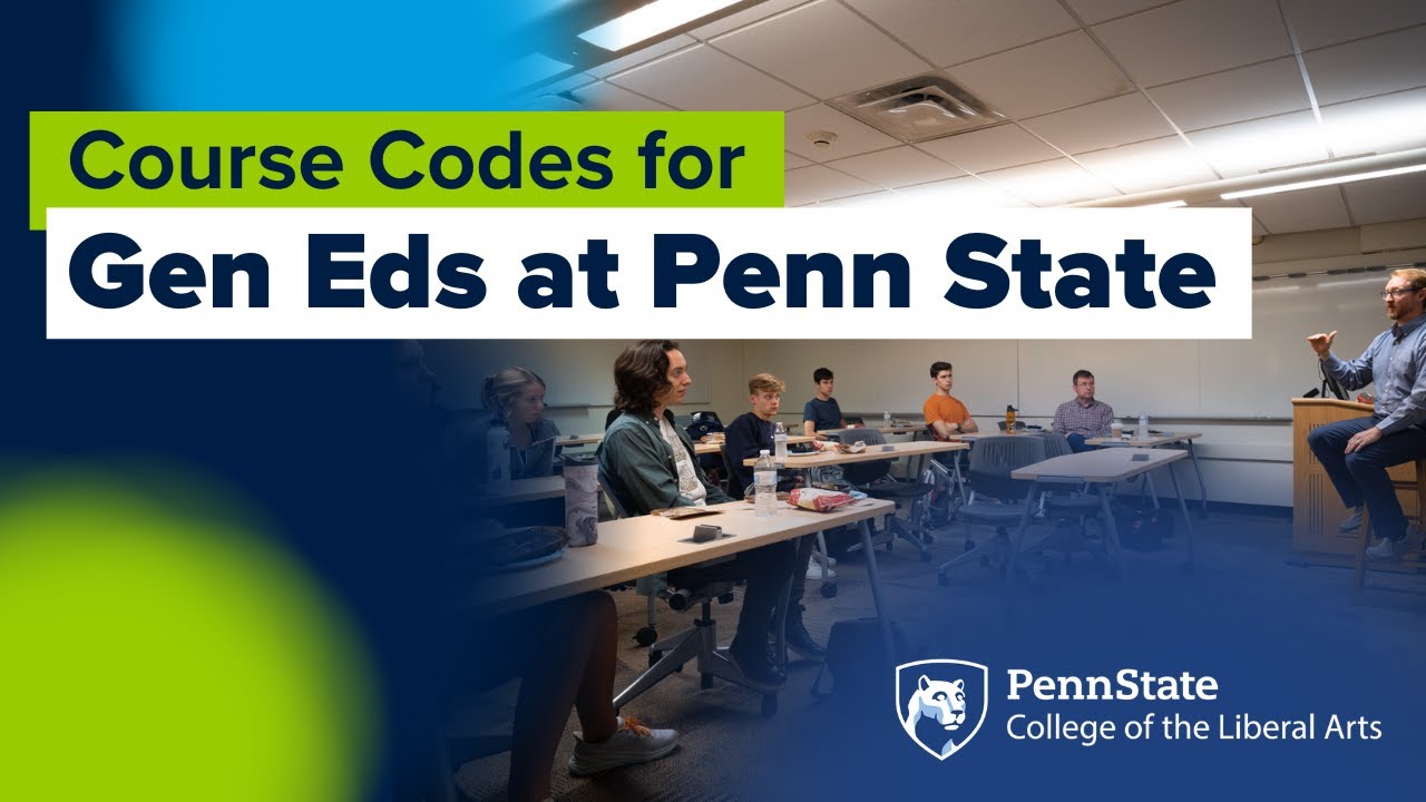 Course Codes for Gen Eds at Penn State