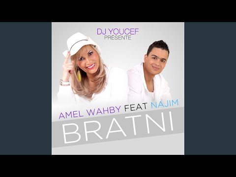 Bratni (DJ Youcef présente Amel Wahby)
