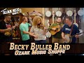 The Becky Buller Band Is Here! | The Ozark Music Shoppe Season 7 Episode 4 Full Episode