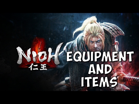 Nioh Guide - Equipment and Items Guide