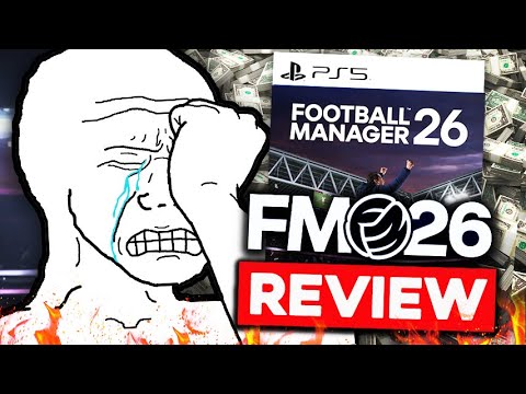 FM26 is NOT GOOD - Review