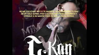 C kan -que chinguen a su madre todo al que le caiga gordo