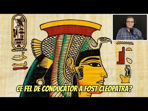 CE FEL DE CONDUCĂTOR A FOST CLEOPATRA?