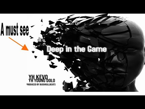 YH YOUNG DOLO x YH KEVO- DEEP IN THE GAME ( "Angels Live Forever")  (Prod. by buck roll)